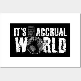 It's accrual world cpa accountant Posters and Art